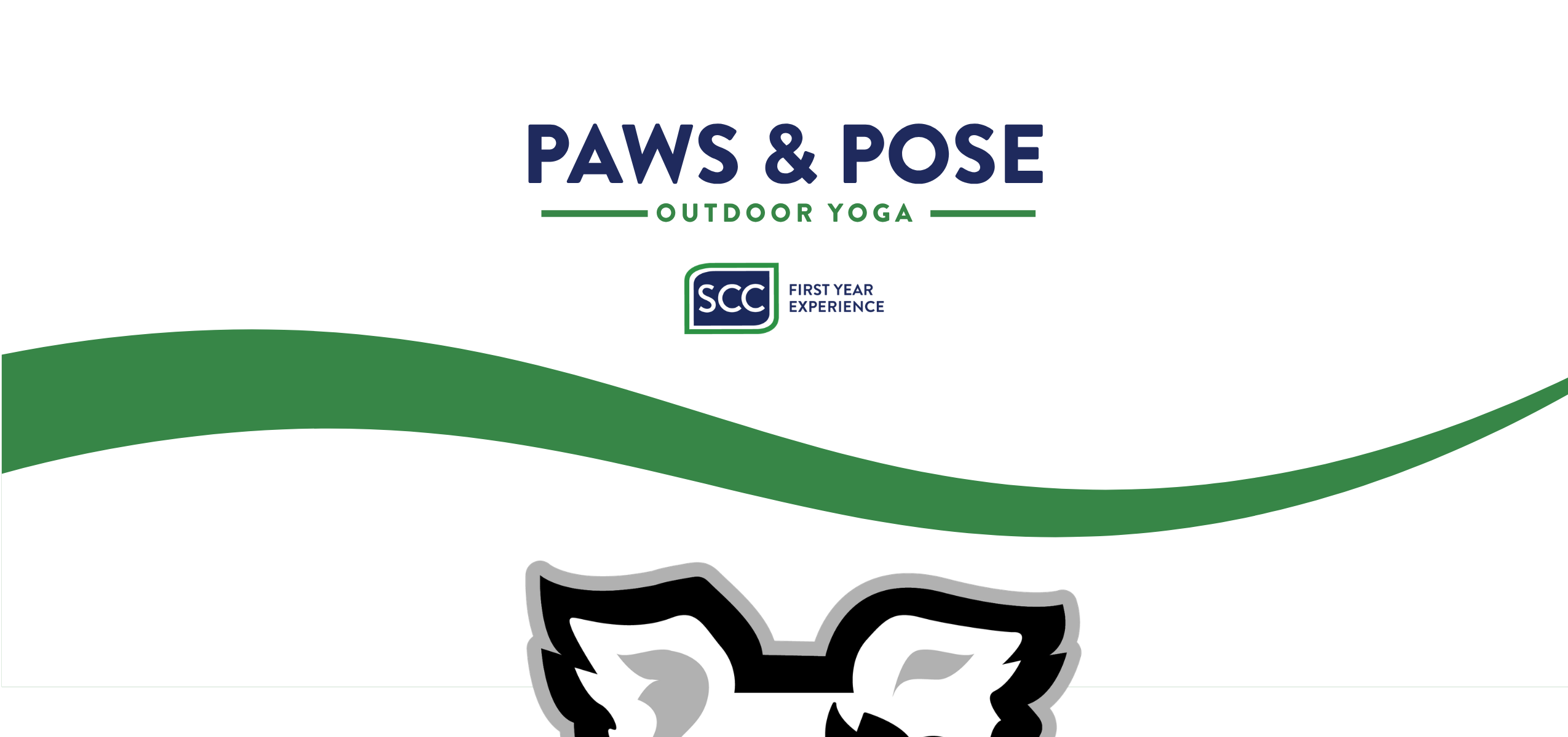 An event graphic for Paws & Pose Outdoor Yoga, presented by the SCC First Year Experience program, featuring green wave patterns and a partial animal mascot illustration at the bottom.