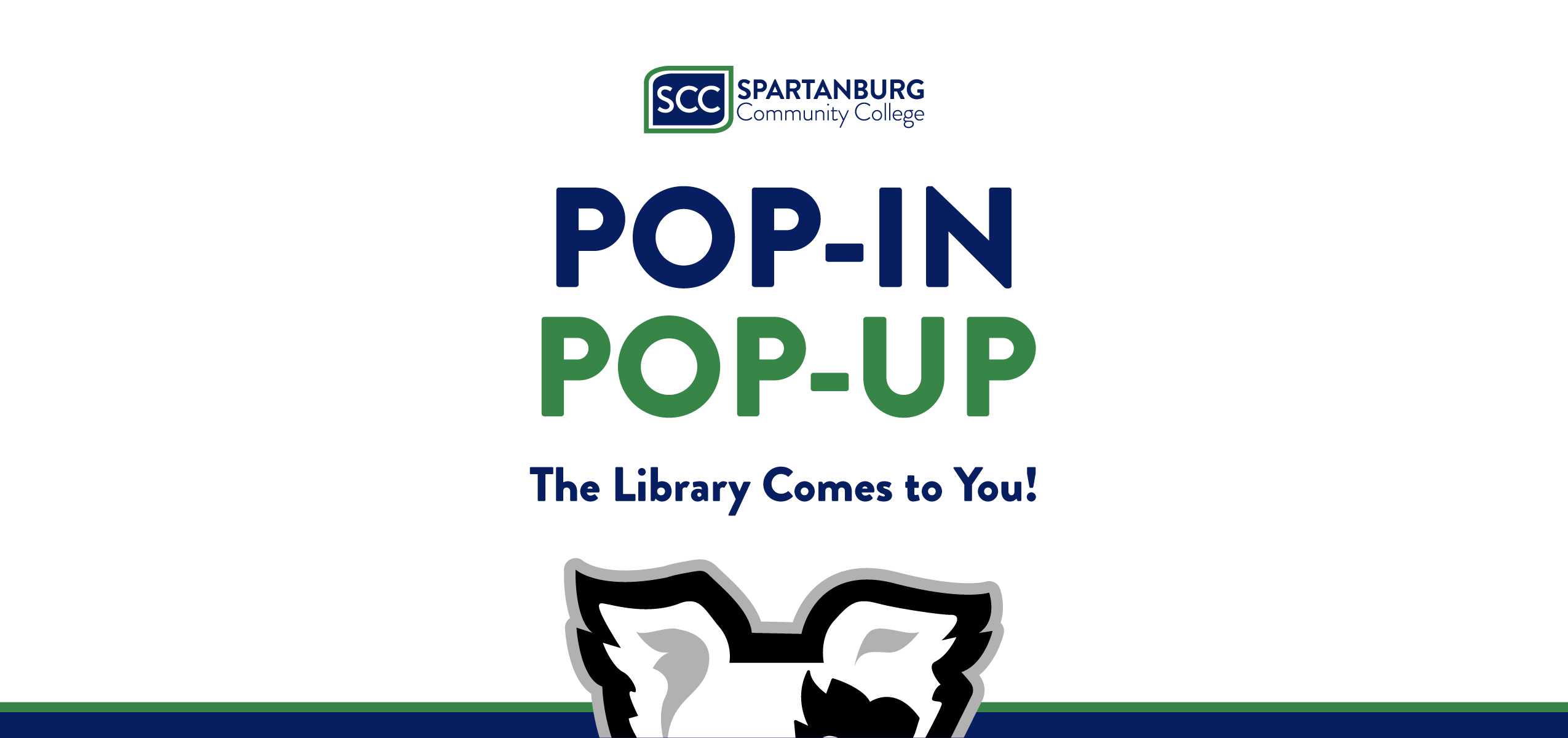 Graphic with the Spartanburg Community College logo and the headline ‘Pop-In Pop-Up: The Library Comes to You’ featuring the SCC  mascot at the bottom.