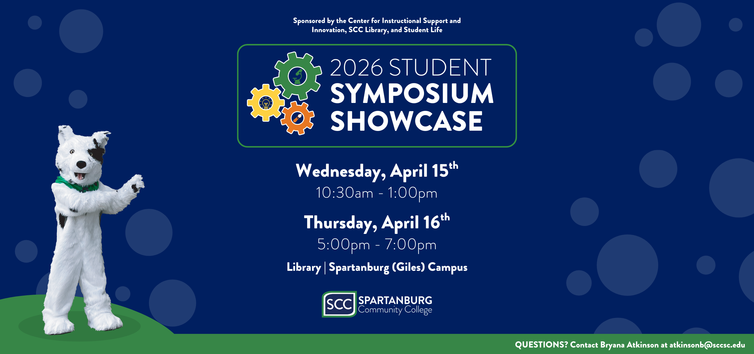Graphic promoting the 2026 Student Symposium Showcase at Spartanburg Community College featuring the SCC mascot on the left and event details on the right. The event takes place Wednesday, April 15 from 10:30 a.m. to 1:00 p.m. and Thursday, April 16 from 5:00 p.m. to 7:00 p.m. in the Library on the Spartanburg (Giles) Campus, sponsored by the Center for Instructional Support and Innovation