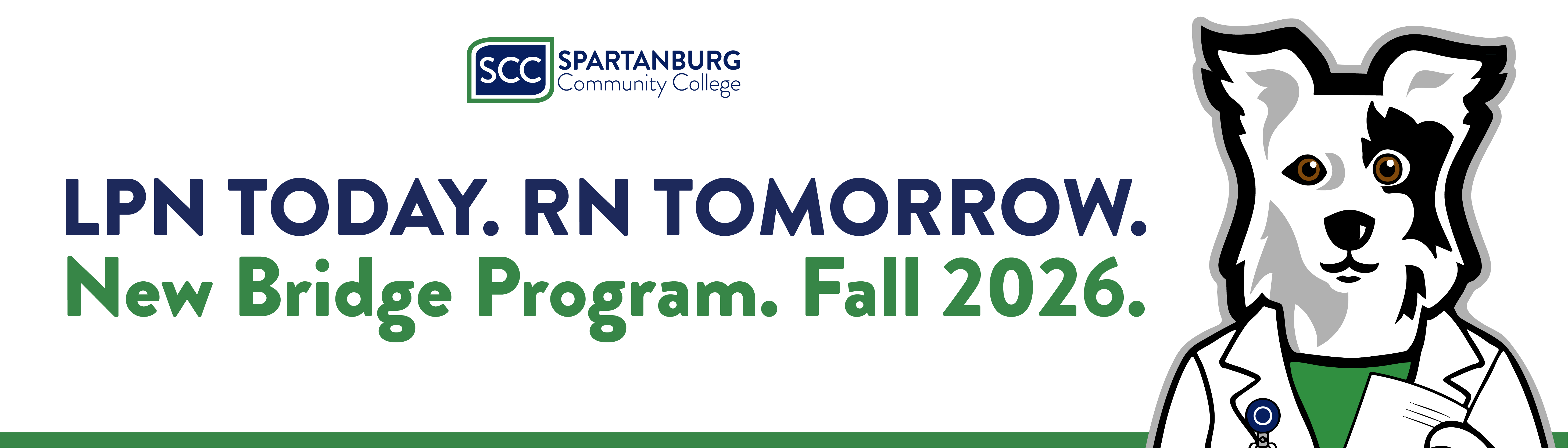 Banner for the SCC New Nursing Bridge Program, it states the title that says LPN Today, RN Tomorrow New Bridge Program Fall 2026